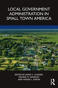 portada Local Government Administration in Small Town America (en Inglés)
