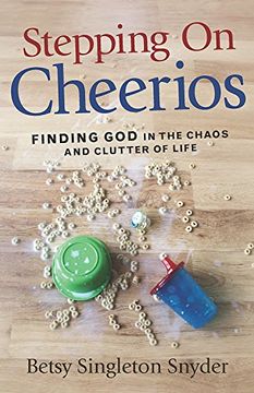 portada Stepping on Cheerios (en Inglés)