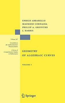 portada Geometry of Algebraic Curves: Volume i: 1 (Grundlehren der Mathematischen Wissenschaften) 
