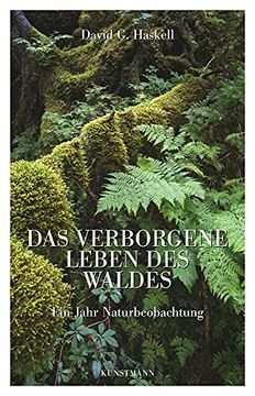 portada Das Verborgene Leben des Waldes. Ein Jahr Naturbeobachtung (in German)