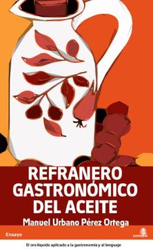 portada Refranero Gastronómico De La Aceituna Y El Aceite