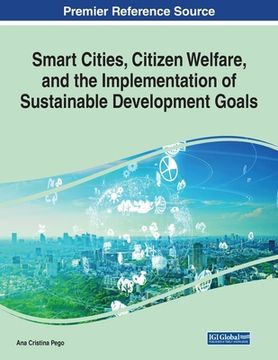 portada Smart Cities, Citizen Welfare, and the Implementation of Sustainable Development Goals (en Inglés)