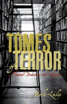 portada Tomes of Terror: Haunted Bookstores and Libraries (en Inglés)