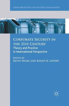 portada Corporate Security in the 21st Century: Theory and Practice in International Perspective (en Inglés)
