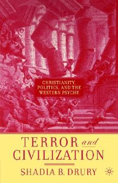 portada terror and civilization: christianity, politics, and the western psyche (en Inglés)