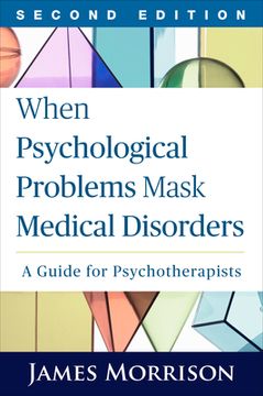 portada When Psychological Problems Mask Medical Disorders: A Guide for Psychotherapists (en Inglés)