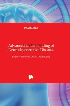 portada Advanced Understanding of Neurodegenerative Diseases (in English)