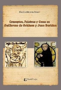 portada Conceptos, Palabras y Cosas Guillermo de Ockham y Juan Buridan
