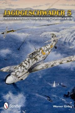 portada Jagdgeschwader 5: The Luftwaffe s JG 5 Eismeerjager in World War II