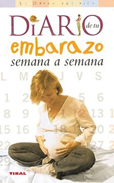 portada Diario de tu Embarazo Semana a Semana (in Spanish)