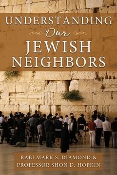 portada Understanding Our Jewish Neighbors (en Inglés)