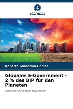 portada Globales E-Government - 2 % des BIP für den Planeten (en Alemán)