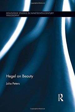 portada Hegel on Beauty (Routledge Studies in Nineteenth-Century Philosophy)