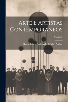 portada Arte e Artistas Contemporaneos; Volume 3 (en Portugués)