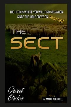 portada The Sect - Paperback: The herd is where you will find salvation since the wolf preys on stray sheep