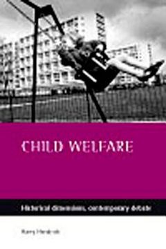 portada child welfare: historical dimensions, contemporary debate (in English)