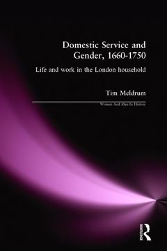 portada Domestic Service and Gender, 1660-1750: Life and Work in the London Household (in English)