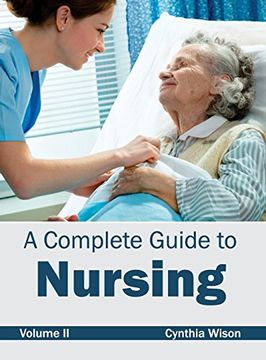 portada A Complete Guide to Nursing: Volume ii: 2 (en Inglés)