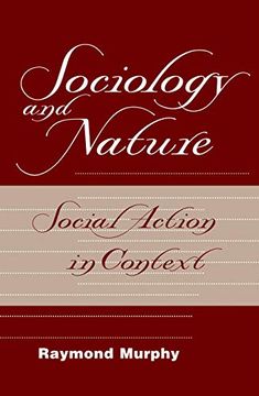 portada Sociology and Nature: Social Action in Context (en Inglés)