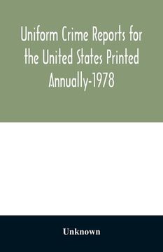 portada Uniform Crime Reports for the United States Printed Annually-1978 (en Inglés)