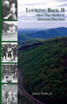 portada Looking Back ii: More True Stories of Mountain Maryland: Volume 2 