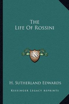 portada the life of rossini (en Inglés)