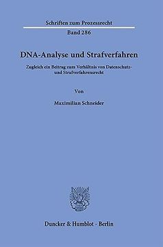 portada Dna-Analyse Und Strafverfahren: Zugleich Ein Beitrag Zum Verhaltnis Von Datenschutz- Und Strafverfahrensrecht (en Alemán)