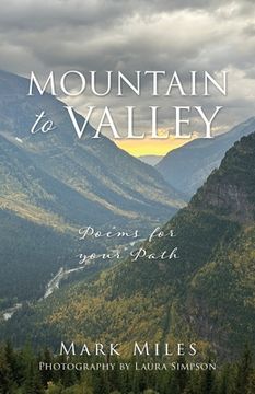 portada Mountain to Valley: Poems for your Path (en Inglés)