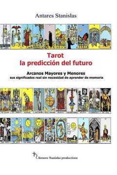 portada Tarot, la prediccion del futuro. Arcanos mayores y menores