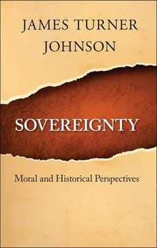 portada Sovereignty: Moral and Historical Perspectives (en Inglés)