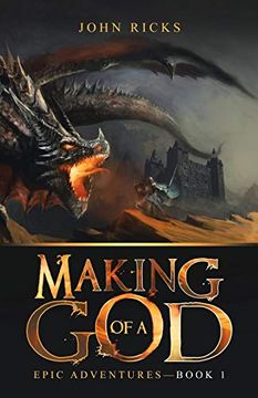 portada Making of a God: Epic Adventures-Book 1 