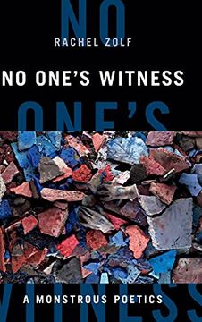 portada No One'S Witness: A Monstrous Poetics (Black Outdoors: Innovations in the Poetics of Study) (en Inglés)