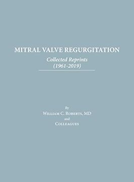 portada Mitral Valve Regurgitation: Collected Reprints: Collected Reprints (en Inglés)