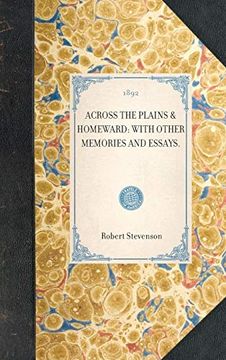 portada Across the Plains & Homeward: With Other Memories and Essays. (en Inglés)
