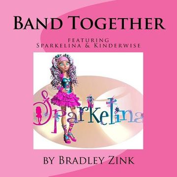 portada Band Together: featuring Kinderwise (en Inglés)