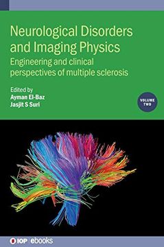 portada Neurological Disorders and Imaging Physics, Volume 2: Engineering and Clinical Perspectives of Multiple Sclerosis (Iop s) (en Inglés)