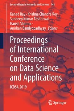 portada Proceedings of International Conference on Data Science and Applications: Icdsa 2019 (en Inglés)