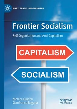 portada Frontier Socialism: Self-Organisation and Anti-Capitalism (en Inglés)