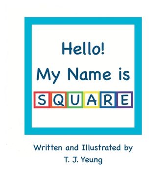 portada Hello! My Name is Square (en Inglés)
