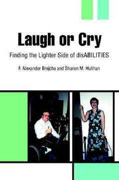 portada laugh or cry: finding the lighter side of disabilities (in English)