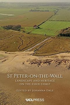 portada St Peter-On-The-Wall: Landscape and heritage on the Essex coast (in English)