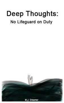 portada Deep Thoughts: No Lifeguard on Duty (en Inglés)