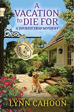 portada A Vacation to die for (a Tourist Trap Mystery) 