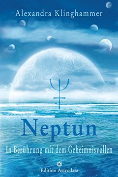 portada Neptun: In Berührung mit dem Geheimnisvollen (en Alemán)
