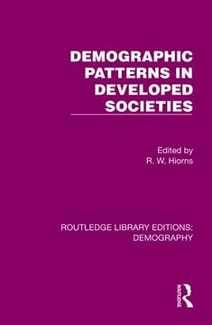portada Demographic Patterns in Developed Societies (Routledge Library Editions: Demography) 