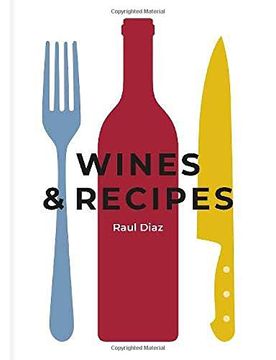 portada Wines & Recipes: The Simple Guide to Wine and Food Pairing (en Inglés)