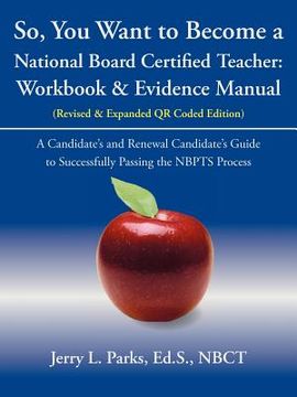 portada so, you want to become a national board certified teacher (in English)