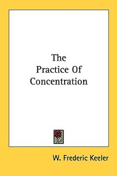 portada the practice of concentration (en Inglés)