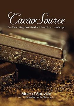 portada Cacao Source: An Emerging Sustainable Chocolate Landscape: 1 (en Inglés)