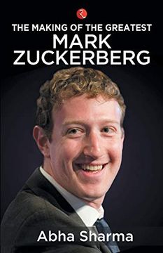 portada The Making of the Greatest Mark Zuckerberg (in English)